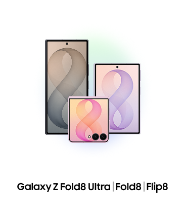 Galaxy Z Fold8 Ultra | Fold8 | Flip8
